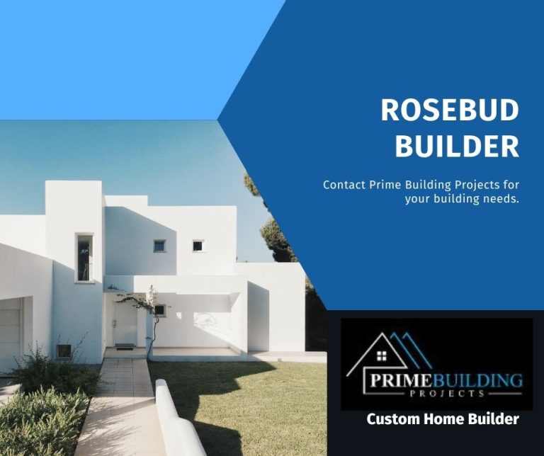 Rosebud Builder Prime Building Projects