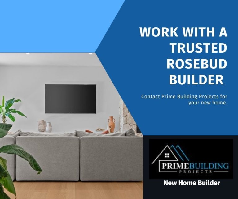 trusted builder rosebud - prime building projects